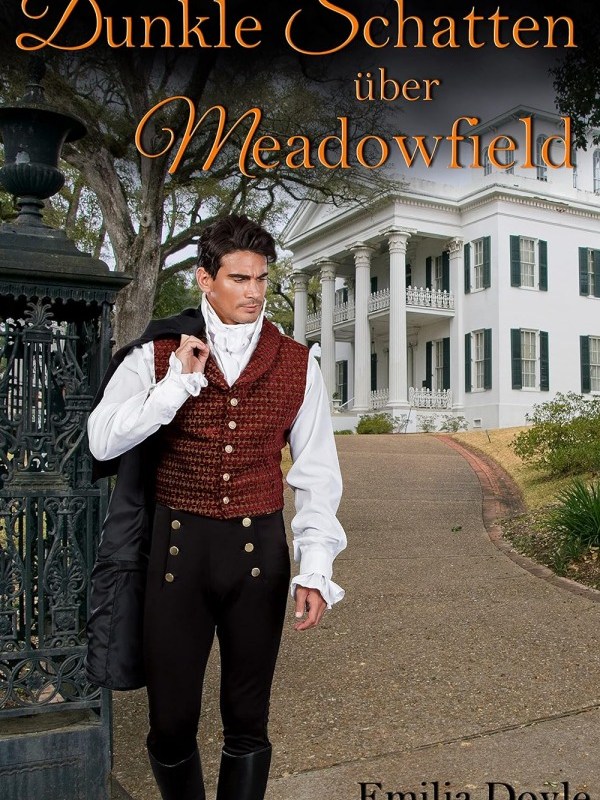 „Dunkle Schatten über Meadowfield“ von Emilia&nbsp;Doyle