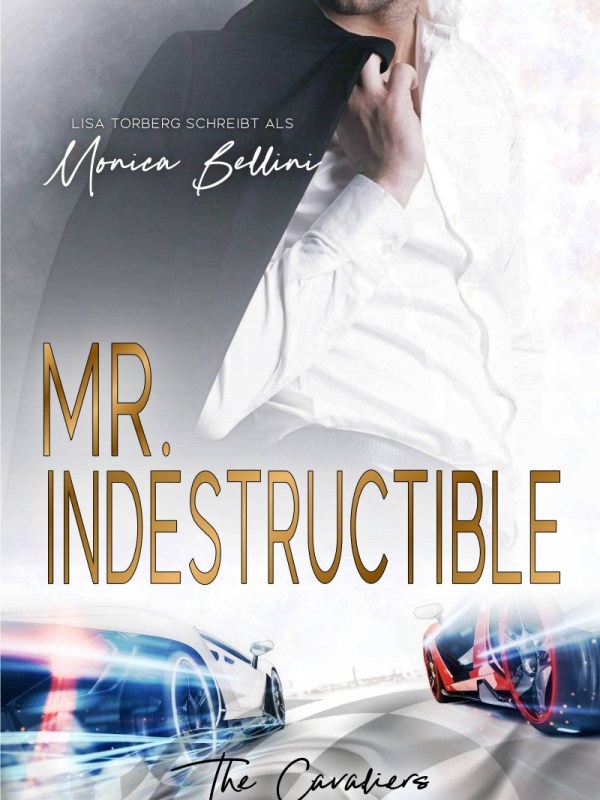 „Mr. Indestructible (The Cavaliers 2)“ von Monica&nbsp;Bellini