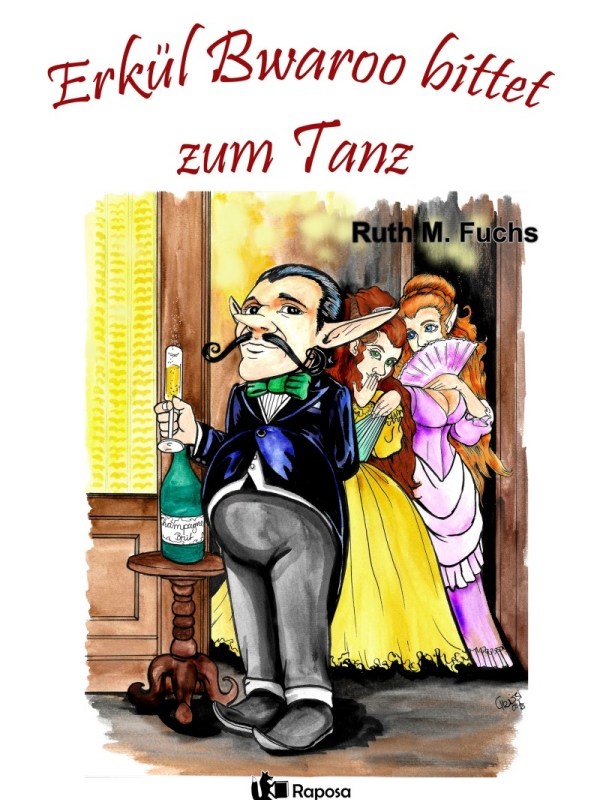 „Erkül Bwaroo bittet zum Tanz“ von Ruth M.&nbsp;Fuchs