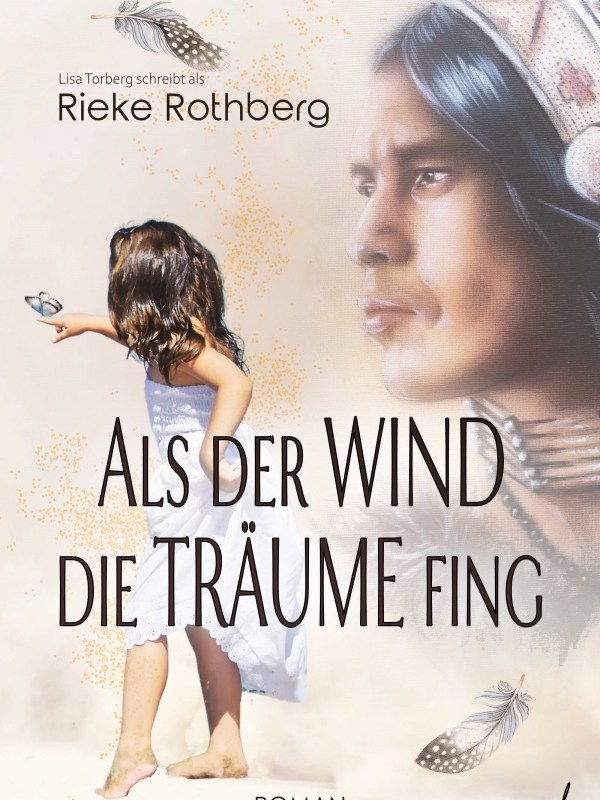 „Als der Wind die Träume fing“ von Rieke&nbsp;Rothberg