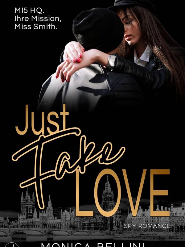 „Just Fake Love: Spy Romance“ von Monica&nbsp;Bellini