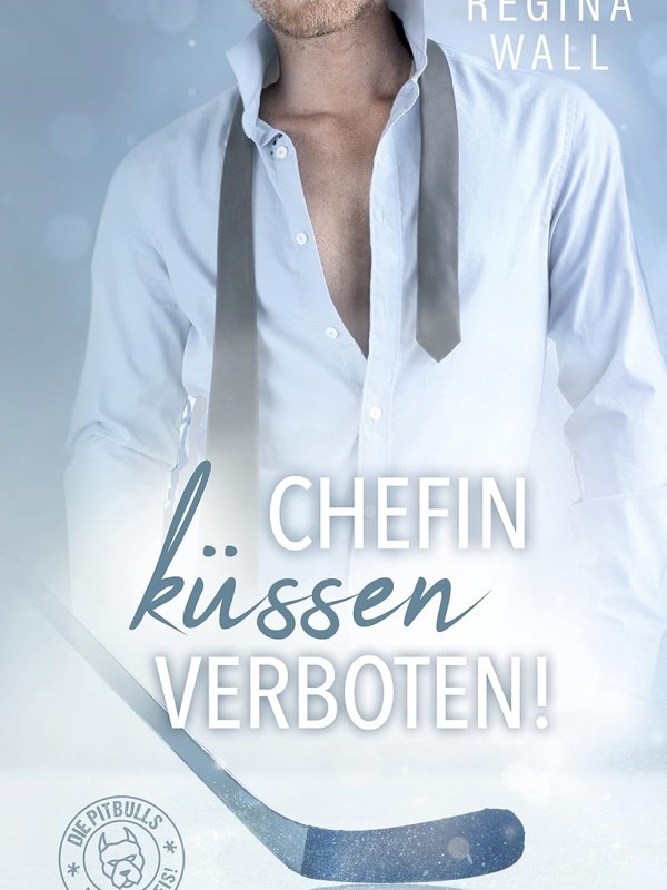 „Chefin küssen verboten!“ von Regina&nbsp;Wall