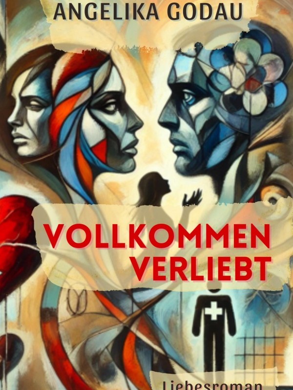 „Vollkommen verliebt“ von Angelika&nbsp;Godau