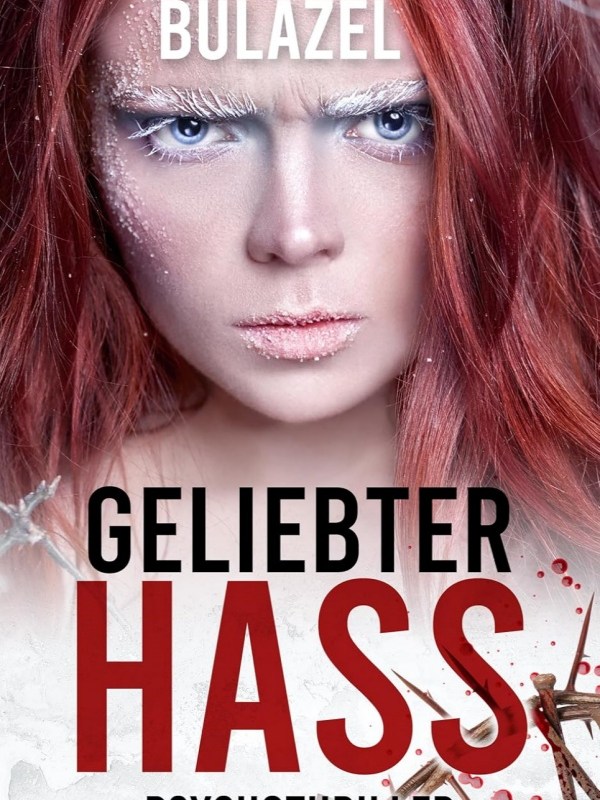 „Geliebter Hass“ von Ilona&nbsp;Bulazel