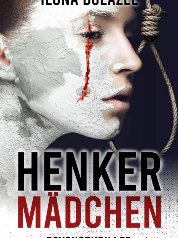 „Henkermädchen“ von Ilona&nbsp;Bulazel