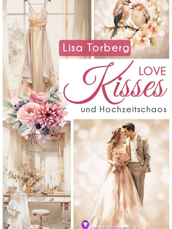 „Love Kisses und Hochzeitschaos“ von Lisa&nbsp;Torberg