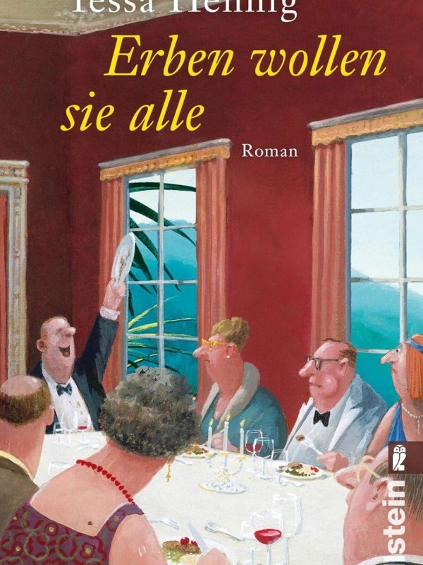 „Erben wollen sie alle“ von Tessa&nbsp;Hennig