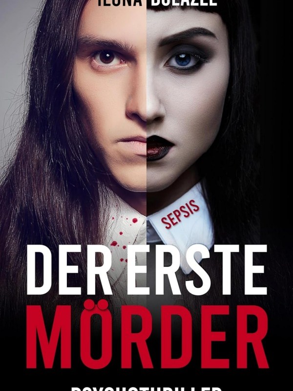 „Sepsis – Der erste Mörder“ von Ilona&nbsp;Bulazel