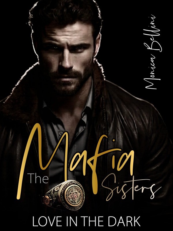 „Love in the dark (Mafia Sisters 1)“ von Monica&nbsp;Bellini