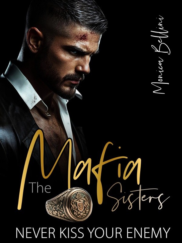 „Never kiss your enemy (Mafia Sisters 2)“ von Monica&nbsp;Bellini